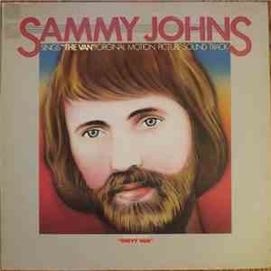 Sammy Johns - Sammy Johns Sings "The Van" / Original Motion Picture Sound Track FLAC