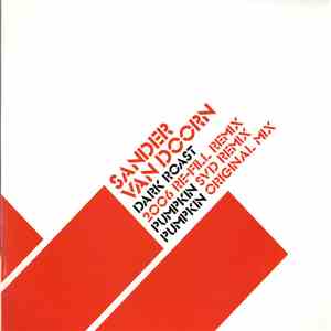 Sander van Doorn - Dark Roast 2006 / Pumpkin FLAC