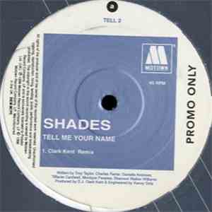 Shades  - Tell Me Your Name FLAC