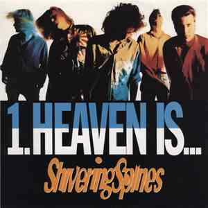 Shivering Spines - Heaven Is... FLAC