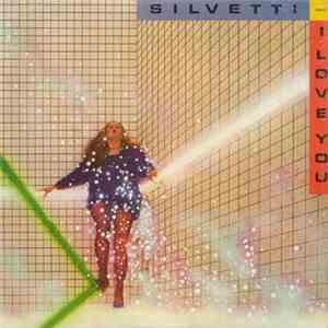 Silvetti - I Love You FLAC