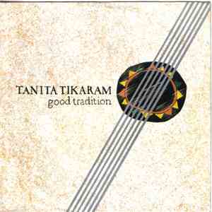 Tanita Tikaram - Good Tradition FLAC