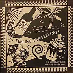 The Breakfast Band Featuring Root Jackson - Feeling The Feeling FLAC