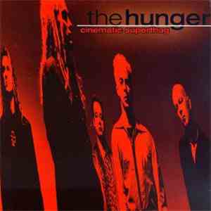 The Hunger - Cinematic Superthug FLAC