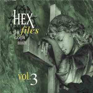 Various - Hex Files - The Goth Bible Vol. 3 FLAC