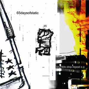 65daysofstatic - Stumble.Stop.Repeat E.P FLAC