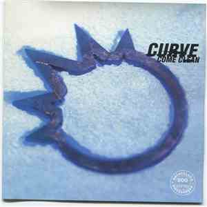 Curve - Come Clean FLAC