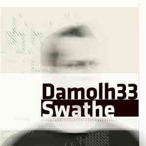 Damolh33 - Swathe FLAC