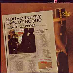 David Carroll And His Orchestra - House-Party Discotheque FLAC