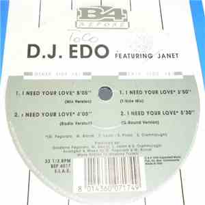 D.J. Edo Feat. Janet - I Need Your Love FLAC