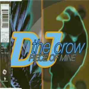 DJ The Crow - Piece Of Mine FLAC
