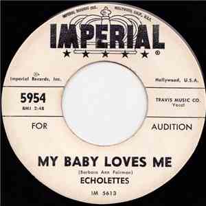 Echolettes  - My Baby Loves Me / My Beau Joe FLAC