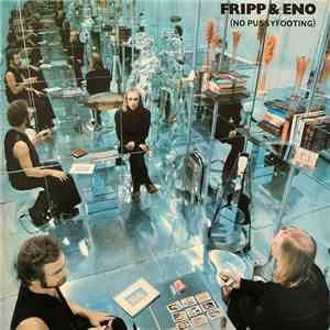 Fripp & Eno - (No Pussyfooting) FLAC