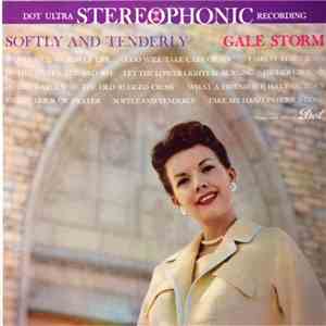 Gale Storm - Softly And Tenderly FLAC