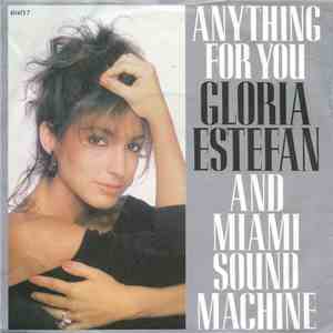 Gloria Estefan And Miami Sound Machine - Anything For You FLAC