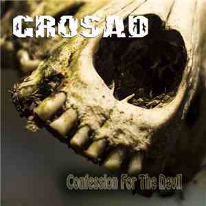 Grosad - Confession For The Devil FLAC