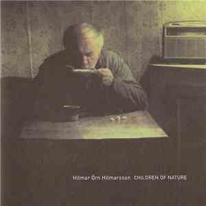 Hilmar Örn Hilmarsson - Children Of Nature FLAC