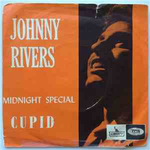 Johnny Rivers - Midnight Special / Cupid FLAC