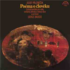 Josef Páleníček - Poema O Cloveku FLAC