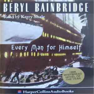 Kerry Shale, Beryl Bainbridge - Every Man For Himself FLAC