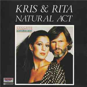 Kris Kristofferson And Rita Coolidge - Natural Act FLAC