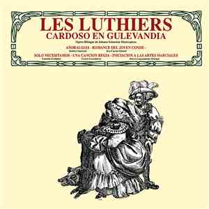 Les Luthiers - Cardoso En Gulevandia FLAC