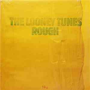 Looney Tunes - Rough FLAC