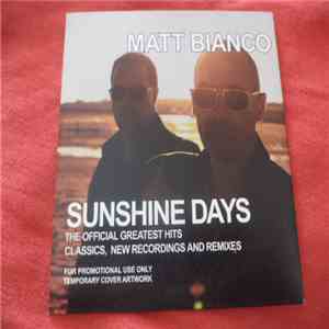 Matt Bianco - Sunshine Days - The Official Greatest Hits FLAC