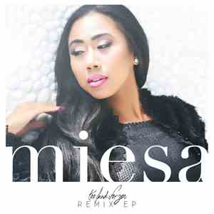 Miesa - Too Bad For You (Remix EP) FLAC