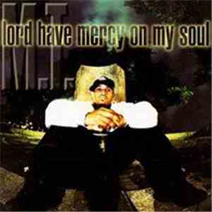 M.T. - Lord Have Mercy On My Soul FLAC