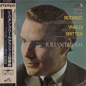 Rodrigo, Vivaldi, Britten, Colin Davis, The Melos Chamber Orchestra, Julian Bream, The Julian Bream Consort - Concierto De Aranjuez / Concerto For Lute And Strings / The Courtly Dances From "Gloriana" FLAC
