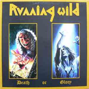 Running Wild - Death Or Glory FLAC