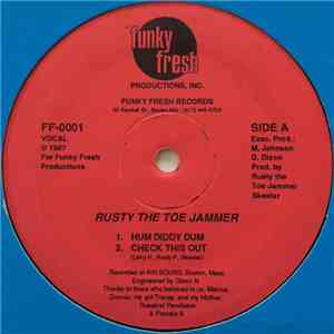Rusty The Toe Jammer - Hum Diddy Dum / Rock It FLAC