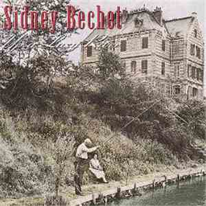 Sidney Bechet - Up A Lazy River FLAC
