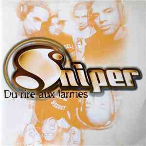 Sniper - Du Rire Aux Larmes FLAC