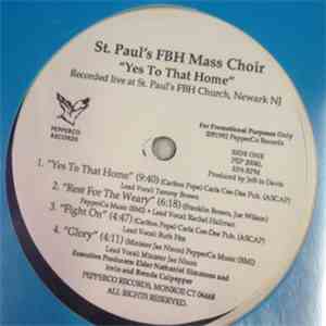St. Paul's FBH Mass Choir - Yes To That Home FLAC