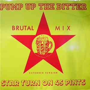 Star Turn On 45 Pints - Pump Up The Bitter FLAC