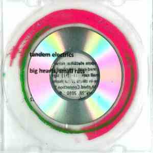Tandem Electrics - Big Hearts, Small Rats FLAC