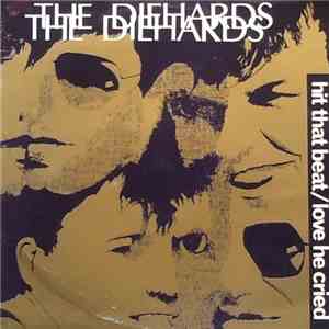 The Diehards - Hit That Beat FLAC
