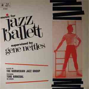The Norwegian Jazz Group Featuring Tore Birkedal - (Music For) Jazz Ballett FLAC