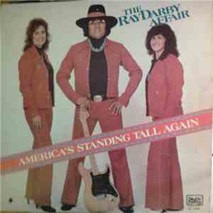 The Ray Darby Affair - America's Standing Tall Again FLAC