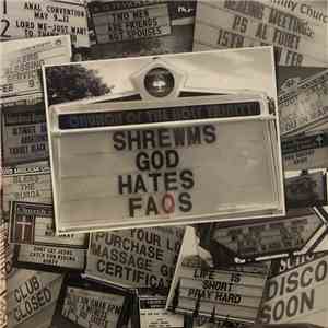 The Shrewms - God Hates FAQs FLAC