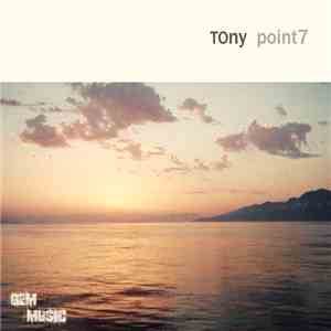 TOny  - Point7 FLAC