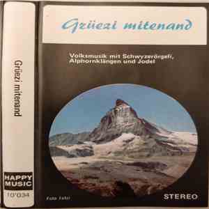 Unknown Artist - Grüezi Mitenand FLAC