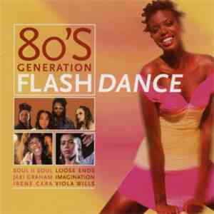 Various - 80's Flashdance Generation FLAC