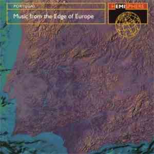 Various - Music From The Edge Of Europe - Portugal FLAC