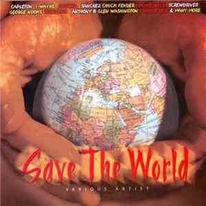 Various - Save The World FLAC