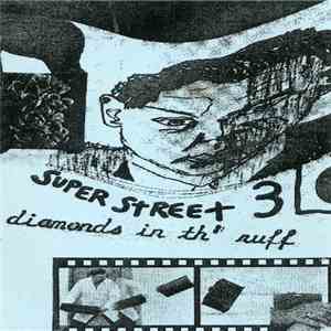 Various - Super Street 3 "Diamonds In Th' Ruff" FLAC