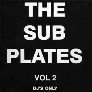 Various - The Sub Plates Vol 2 FLAC