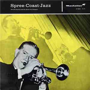 Wild Bill Davison And The Spree City Stompers - Spree-Coast-Jazz FLAC